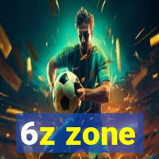 6z zone